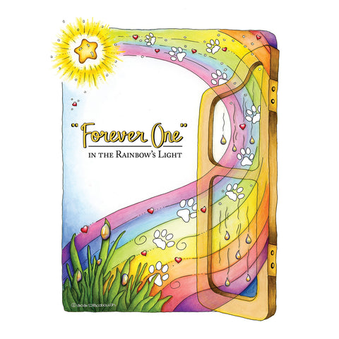 Forever One In The Rainbow's Light - PET Sympathy Card - Rainbow Bridge Pet Heaven™